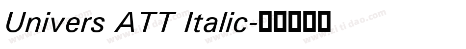 Univers ATT Italic字体转换